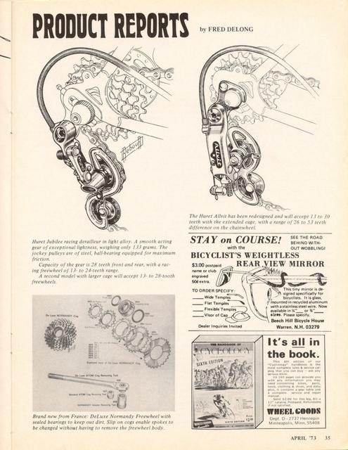 <------ Bicycling Magazine 04-1973 ------> Product Reports:  Huret Jubilee / Allvit