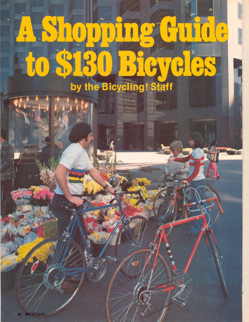 <------ Bicycling Magazine 05-1976 ------> A Shopping Guide To $130 Bicycles