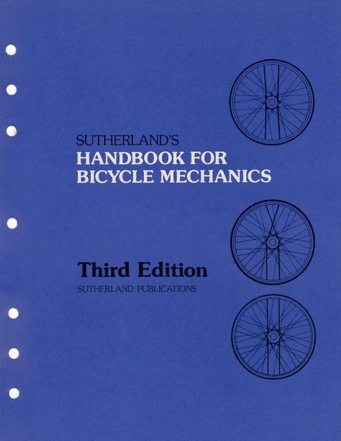 Sutherland’s Handbook For Bicycle Mechanics (3rd Edition)